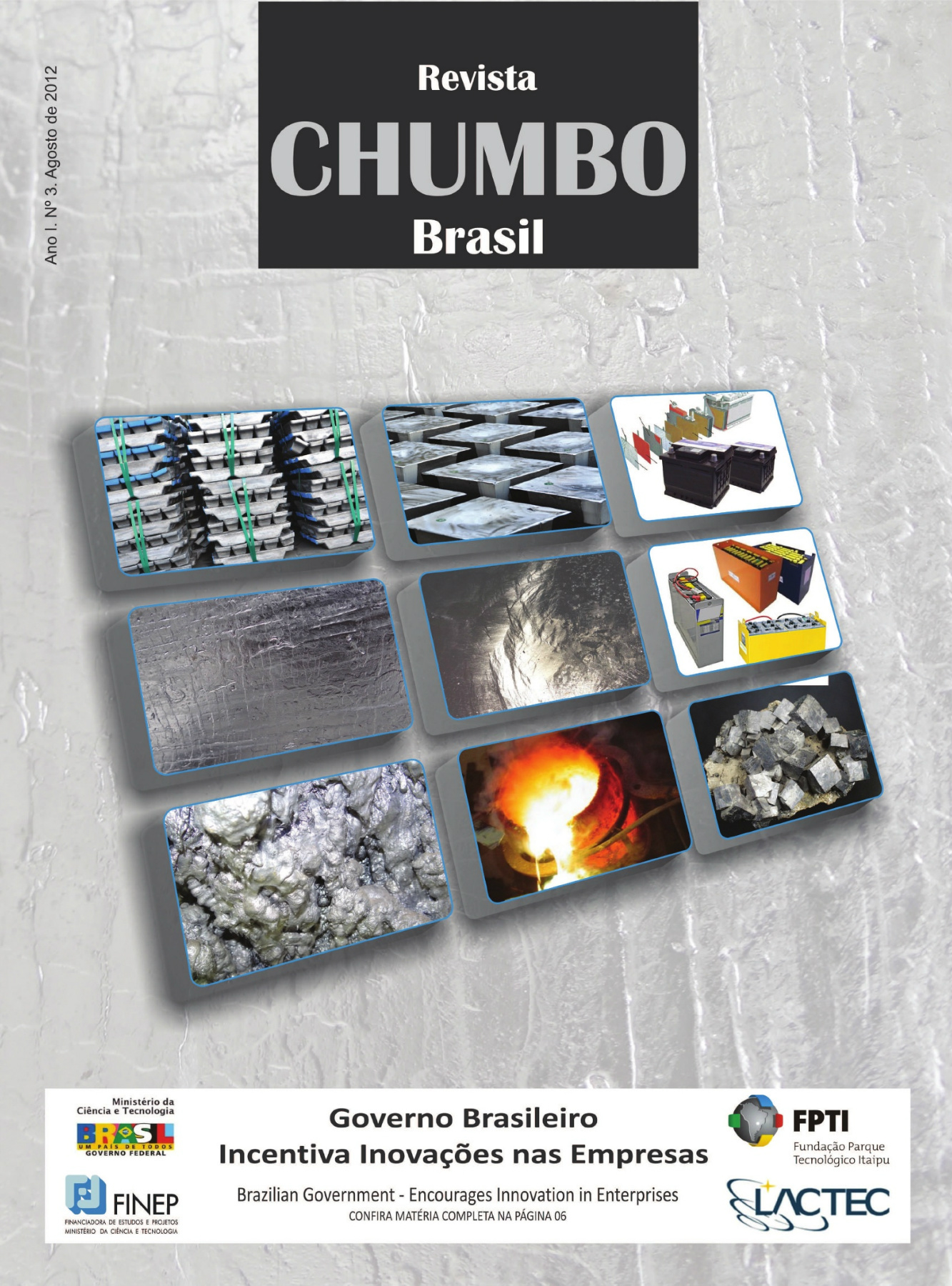 Capa da revista GOVERNO BRASILEIRO INCENTIVA INOVAÇÕES NAS EMPRESAS